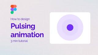 Pulsing animation in Figma