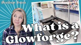 What is a Glowforge? || Glowforge Basics