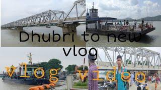 singmarie to dhubri new       vlog.  // S khan blogger 2022//