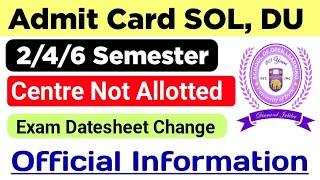 SOL Admit Card - 2/4/6 Semester May June 2024: किस किस का आया है? | SOL 2/4/6 Semester Exam 2024