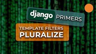 Django Template Filters - pluralize filter