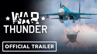 War Thunder - Official Seek & Destroy Update Trailer