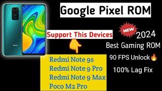 Pixel Experience Plus ROM For Redmi Note 9S/Pro/Pro Max || Full Review & Installation