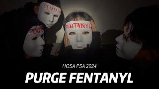 Purge Fentanyl | 1st Place Regionals | HOSA PSA 2023-24