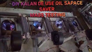 DIY WASTE OIL BURNER/ KALAN DE MAN TIKA MASS TESTING SPACE SAVER