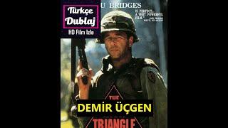 DEMİR ÜÇGEN 1989  SAVAŞ FİLMİ