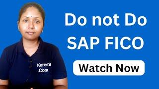 Who should not choose SAP FICO as career | Sushmita Madhu