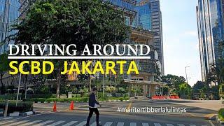 Driving Around the SCBD Jakarta ⁴ᴷ⁶⁰ a District in The Capital City of Indonesia