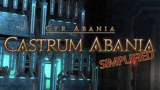 FFXIV Simplified - Castrum Abania (Patch 6.4 Updated)