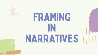 Framing in a Narrative