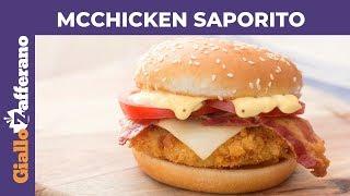 McChicken Saporito: la ricetta di McDonald's e GialloZafferano a casa tua!