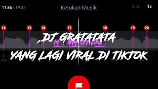 DJ GRATATATA YG LAGI VIRAL DI TIKTOK|20 DETIK DOWNLOAD VIA MEDIAFIRE  BEAT VN