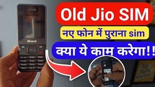 jio bharat me old jio sim || पुराना सिम जियो भारत में || Don't buy jio Bharat phone before watching