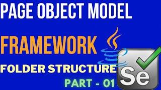 Page Object Model Selenium Part - 01 || What is POM Selenium || Page Object Model Project Folder