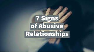 7 Signs of Abusive Relationship: Ask DAILY (Intimate Partner Abuse)