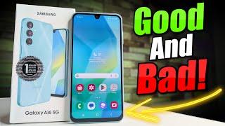 Samsung Galaxy A16 5G Pros & Cons - GOOD, BAD & UGLY!