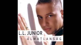 L.L. Junior - Mit tennél? ("Álmatlanság" album)