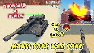 Manti Core War Tank Showcase & Review in Military Tycoon Roblox