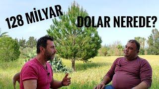 #128MilyarDolarNerde ? Bakın 128 Milyar Dolar Nerede...