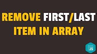 How to Remove First and Last Element in Array in Javascript