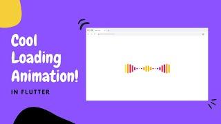 Custom Loading Animation in Flutter - Beginners Tutorial