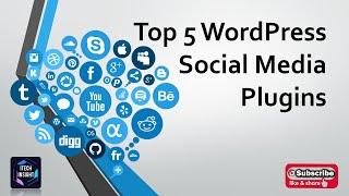 Top 5 WordPress Social Media Plugins | iTech Insight