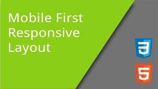 Creating Mobile First Responsive Layout