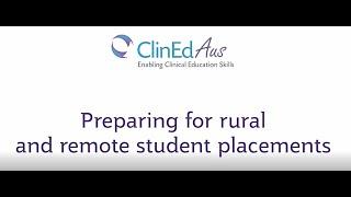 Preparing for rural and remote student placements