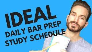 The Ideal Daily Bar Prep Study Schedule