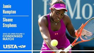 Jamie Hampton vs. Sloane Stephens Condensed Match | 2013 US Open Round 3