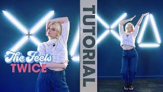 [K-POP DANCE TUTORIAL] TWICE (트와이스) - The Feels | MIRRORED