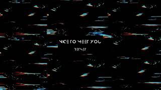 RETSET - Nice to Meet You (House Music)