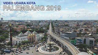 Video Udara Kota Palembang 2019, Kota Indah di Sumatera Selatan Sumsel