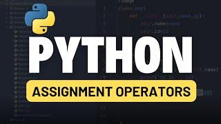 Python for Automation Testing Tutorial 11 - Python Assignment Operators