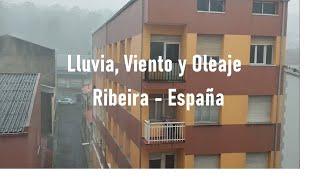 Lluvia, viento y oleaje en España | Ribeira