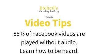 Etched Marketing Academy - Video Tip