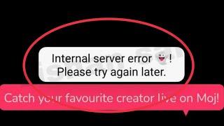 Moj App Fix Internal server error Please try again later Problem Solve