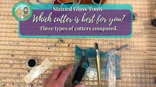 Stained Glass Cutter Comparison: Which Cutting Tool is best for you?