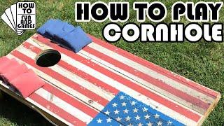 How to play Cornhole