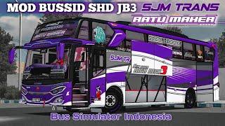 SHARE MOD JB3 SHD SPESIAL SJM RATU MAHER || Free rasa $ale • Bus Simulator Indonesia