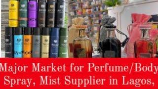 PERFUME SUPPLIER IN LAGOS| HOW TO START A PERFUME BUSINESS| AFFORDABLE PERFUME MARKET| MARKET VLOG