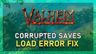 Valheim - How To Fix Load Error & Corrupted Save Issues on PC