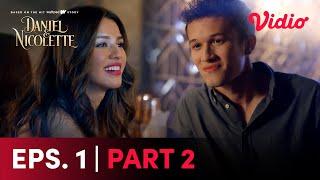 Eps.1 Part 2 Gratis! | Daniel & Nicolette | Cinta Laura, Susan Sameh, Jerome Kurnia, Jihane Almira