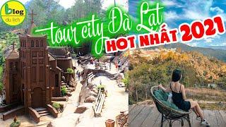 Du lịch Đà Lạt 2021 đi tour 1 ngày tham quan nhiều địa điểm du lịch Đà Lạt nhất