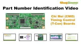LCD TVs HELP Part Identification Number Guide for Chi Mei (CMO) Timing Control (T-Con) Boards