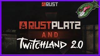 Rust Twitch Drops | Round 15 Twitchland 2 & RustPlatz