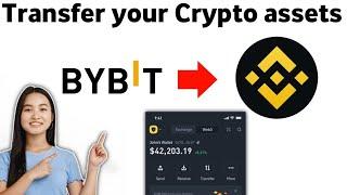 Transfer your Crypto assets like USDT Bitcoin from Bybit to Binance 2025