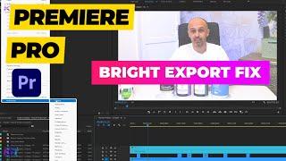 Fix Brighter or Washed Out Export in Premiere Pro - no LUT needed - disable colour management