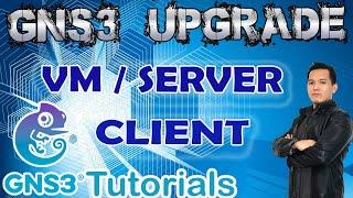 How to Upgrade GNS3 VM & Client to the Latest Release - Safest and Easiest Way to Avoid Errors!