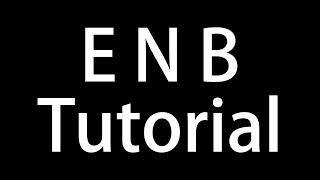 Skyrim Tutorial | ENBseries Installation & ENBoost Configuration